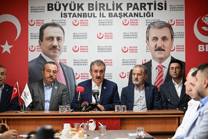 BBP Genel Başkanı Destici, İstanbul'da basın toplantısında konuştu: